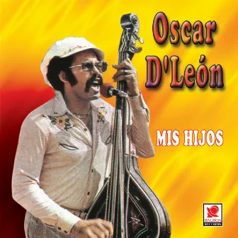 Mis Hijos by Oscar D'León