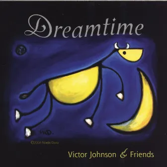 Dreamtime by Victor Johnson