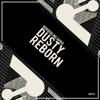 Reborn by Dusty