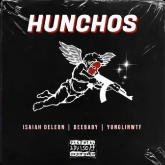 Hunchos by Isaiah DeLeon