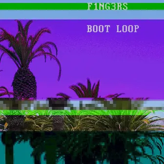 Boot Loop by F1NG3RS