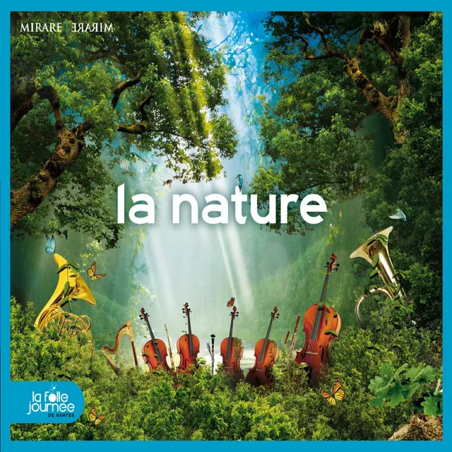 La Folle Journée 2016 - La Nature