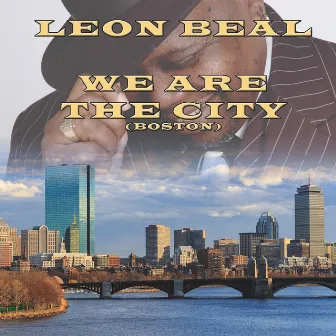 We Are the City by Leon Beal