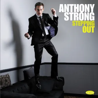 Stepping Out by Anthony Strong