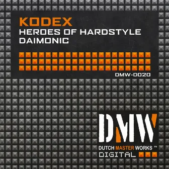 Heroes Of Hardstyle & Daimonic by Kodex