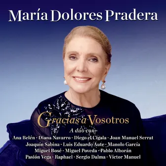 Gracias A Vosotros by Maria Dolores Pradera