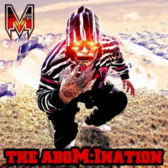 The Abom:ination by The God Mumm Ra