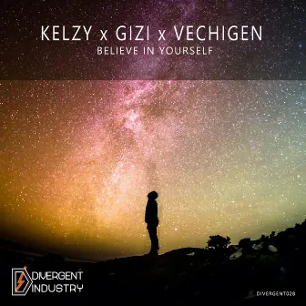 Believe in Yourself by Gizi