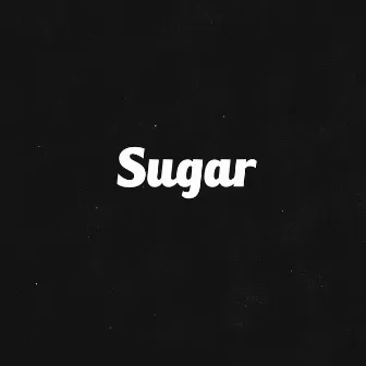 Sugar by 