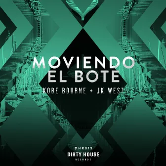 Moviendo El Bote by Kobe Bourne