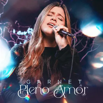 Pleno Amor by Garnet