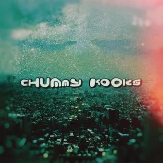 MAHOROBA by Chummy Kooks