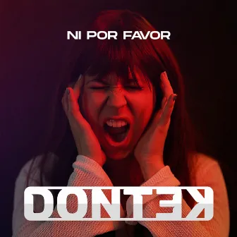 Ni Por Favor by Dontek