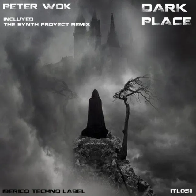 Dark Place - The Synth Proyect Remix