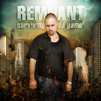 Surviving the Game by Remnant