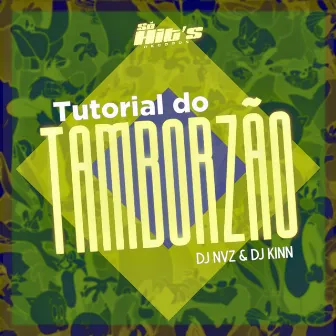 Tutorial do Tamborzão by DJ Kinn