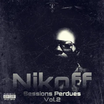 Sessions Perdues, Vol. 2 by Nikoff