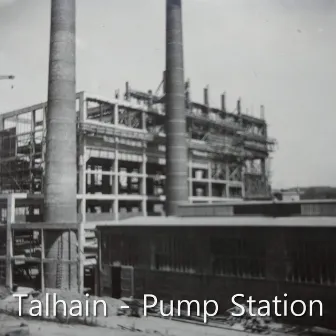 Pump Station (Club Mix) by Talhain