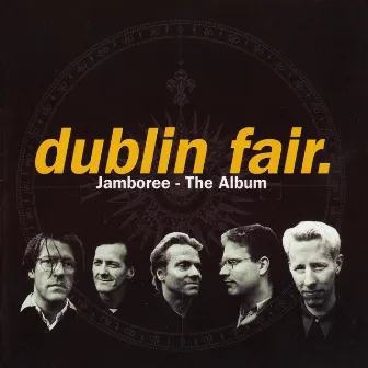 Jamboree - The Album by Dublin Fair