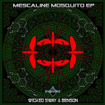 Mescaline Mosquito EP by Wicked Sway