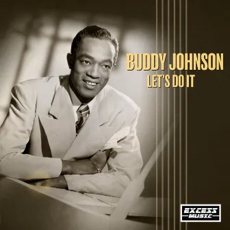 Let's Do It by Buddy Johnson