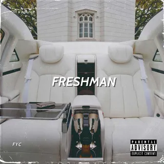 Freshman by FYC