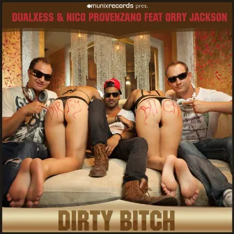 Dirty Bitch by Nico Provenzano