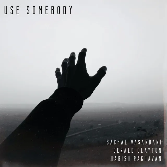 Use Somebody