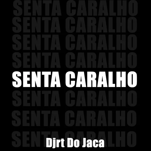 Senta Caralho - Live