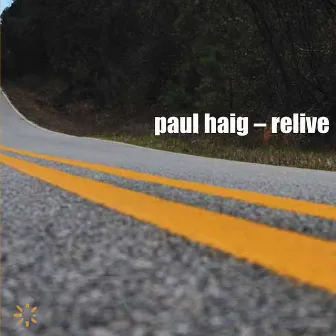 Relive by Paul Haig