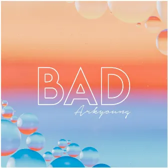 Bad by Arkyoung