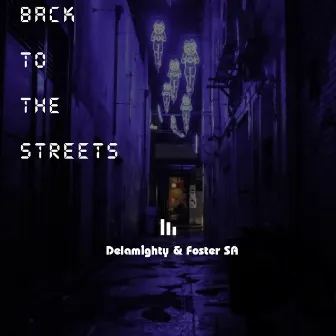 Back to the Streets by Delamighty