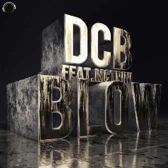 Blow by DCB