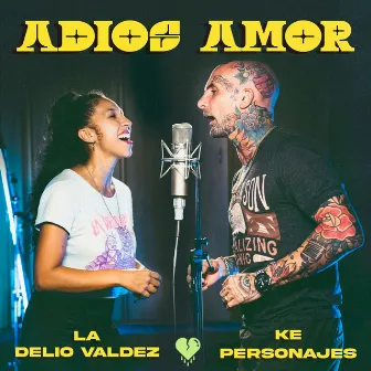 Adiós Amor by La Delio Valdez