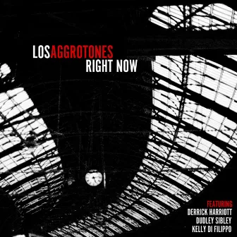 Right Now by Los Aggrotones