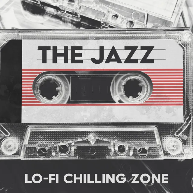 The Jazz Lo-fi Chilling Zone