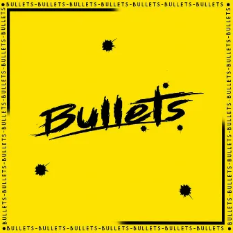 BULLETS by OnlyPela