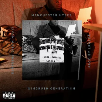 Windrush by Manchester Hypes