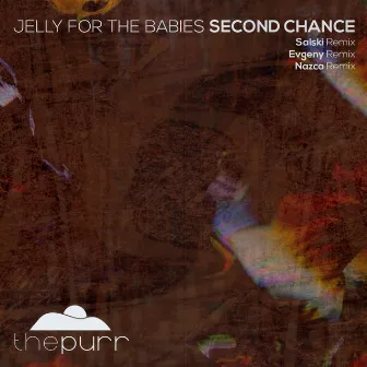 Second Chance by Jelly For The Babies