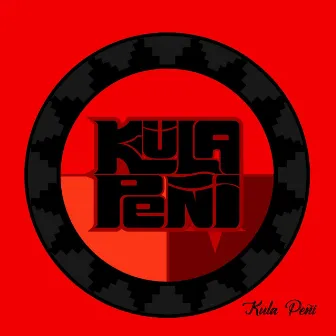 Kula Peñi by Bau