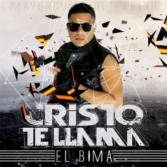 Cristo Te Llama by El Bima