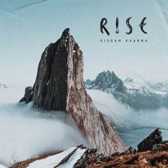 Rise by Hisham Kharma