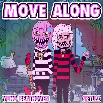 MOVE ALONG by SKTLLZ