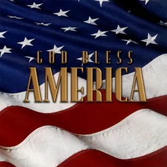 God Bless America, Vol. 3 by The Gordon Highlanders