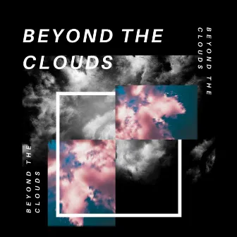 Beyond the Clouds by W1NK0