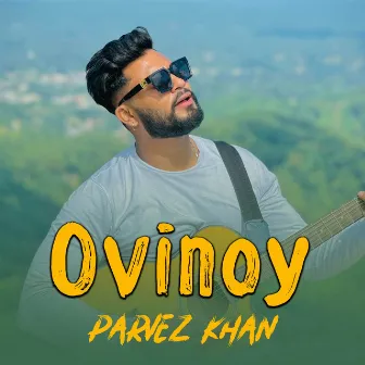 Ovinoy by Parvez Khan