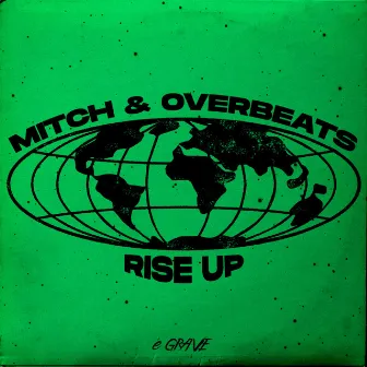 Rise Up by Overbeats