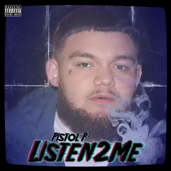 Listen2Me by Pistol P