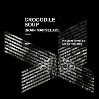 Brain Marmelade by Crocodile Soup