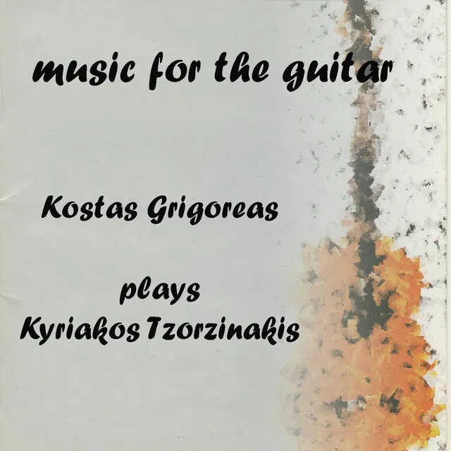 Music for the Guitar: Kostas Grigoreas Plays Kyriakos Tzortzinakis